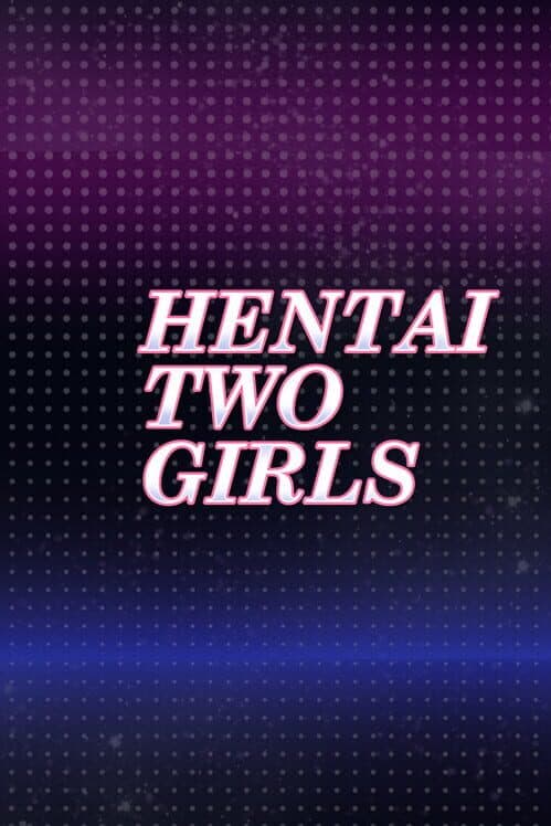 Обложка Hentai Two Girls