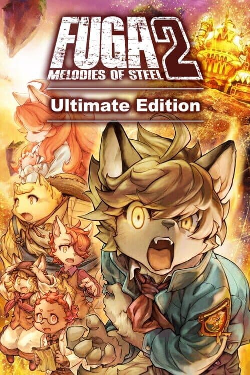 Обложка Fuga: Melodies of Steel 2 - Ultimate Edition