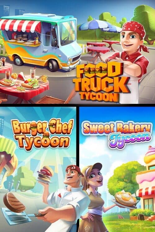 Обложка Food Truck Tycoon + Burger Chef Tycoon + Sweet Bakery Tycoon