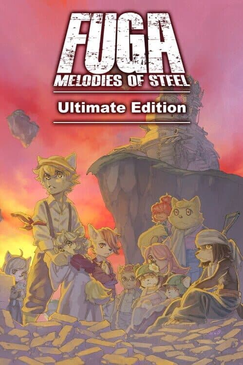 Обложка Fuga: Melodies of Steel - Ultimate Edition