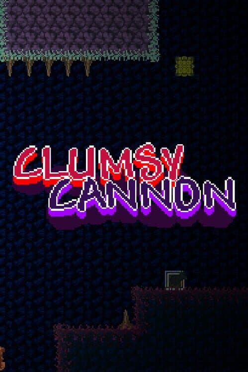 Обложка Clumsy Cannon