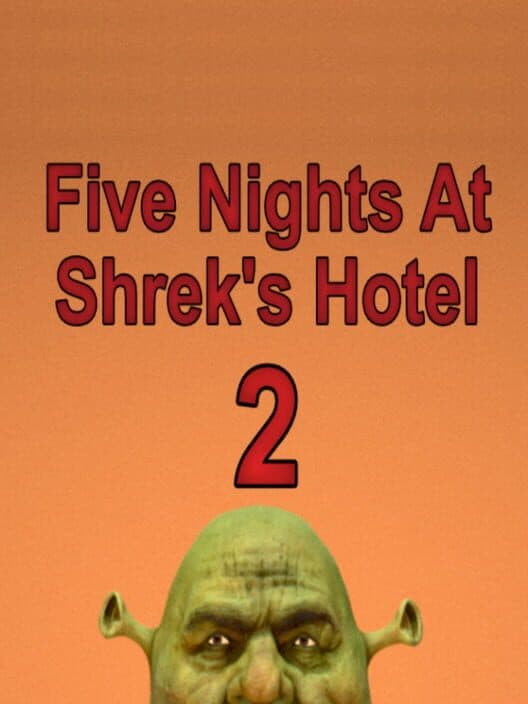 Обложка Five Nights At Shrek's Hotel 2