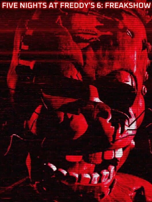 Обложка Five Nights at Freddy's 6: Freakshow