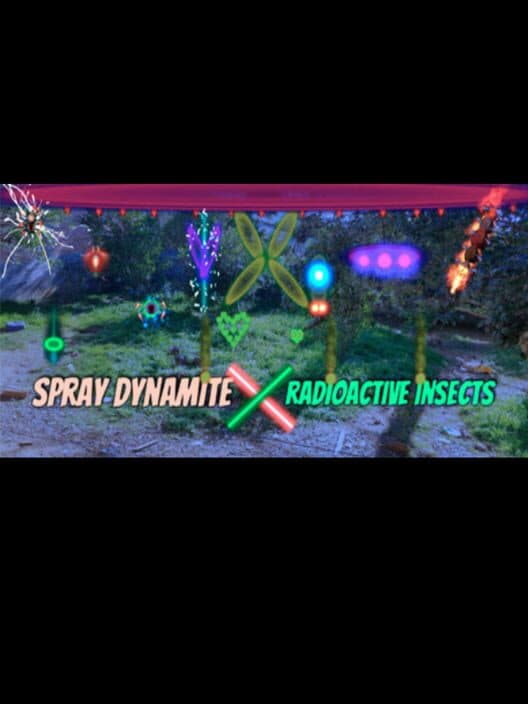 Обложка Spray Dynamite X Radioactive Insects