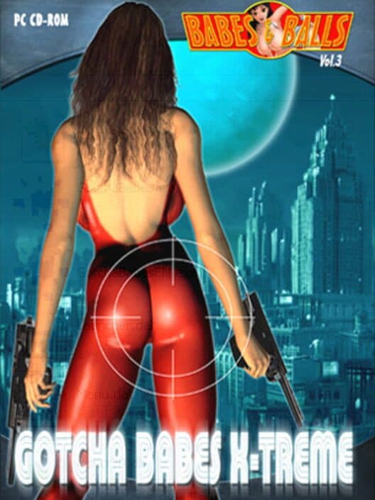 Обложка Babes & Balls Vol. 3: Gotcha Babes X-Treme