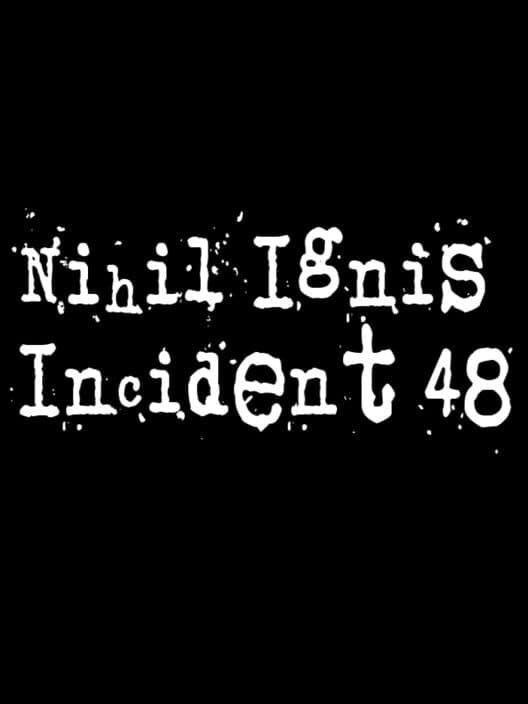 Обложка Nihil Ignis Incident 48