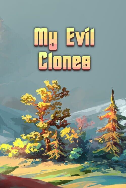 Обложка My Evil Clones