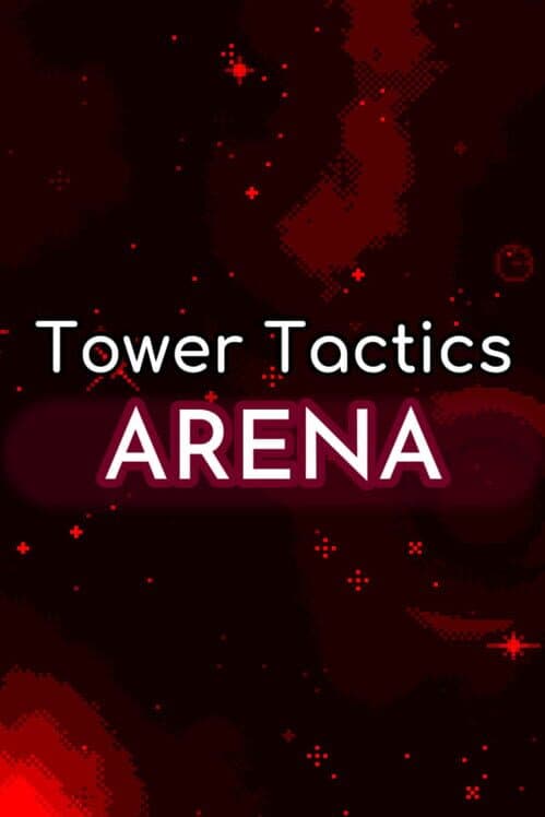 Обложка Tower Tactics Arena