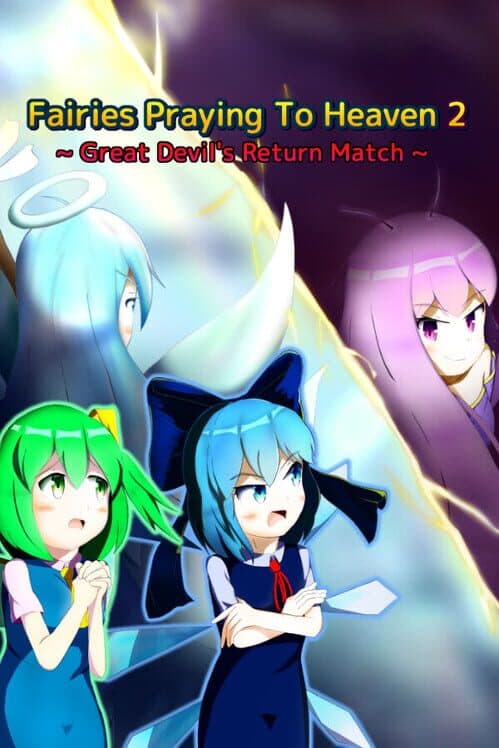 Обложка Fairies Praying To Heaven 2: Great Devil's Return Match