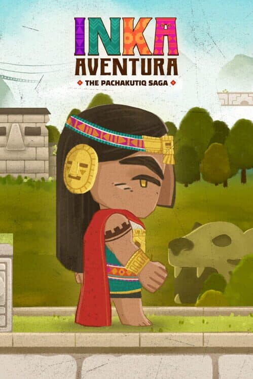 Обложка Inka Aventura: Saga de Pachakutiq