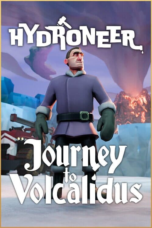 Обложка Hydroneer: Journey to Volcalidus