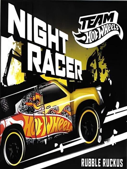 Обложка Team Hot Wheels: Night Racer - Rubble Ruckus
