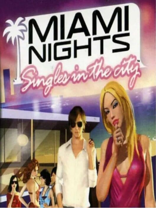 Обложка Miami Nights: Singles in the City