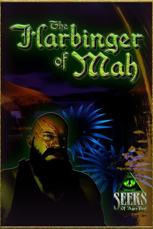 Обложка Seers of Ages Past 1: The Harbinger of Mah