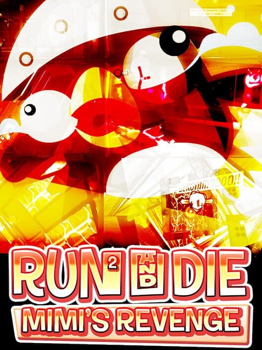 Обложка Run² and Die: Mimi's Revenge