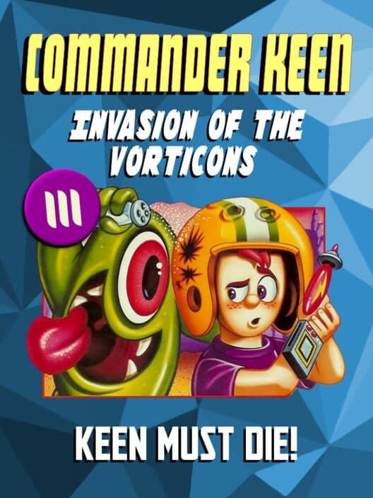 Обложка Commander Keen in Invasion of the Vorticons: Keen Must Die!