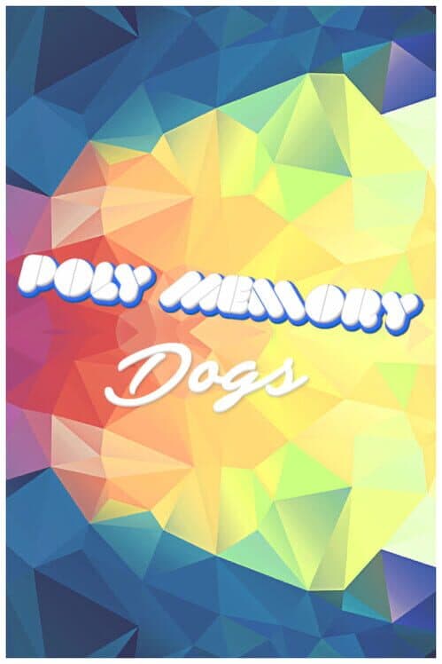 Обложка Poly Memory: Dogs
