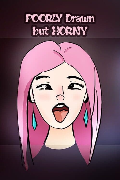Обложка Poorly Drawn but Horny