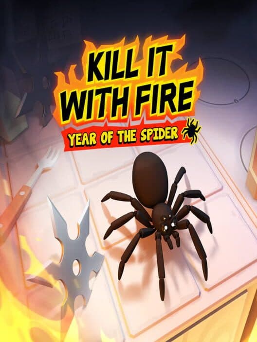 Обложка Kill It With Fire: Year of the Spider