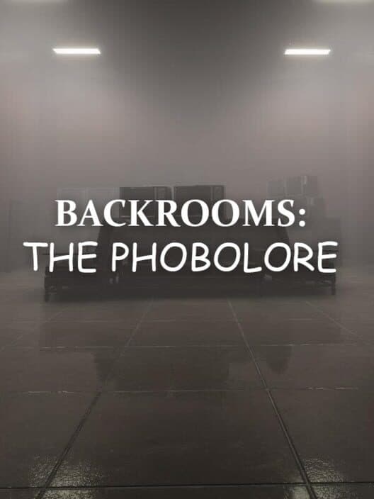 Обложка Backrooms: The Phobolore