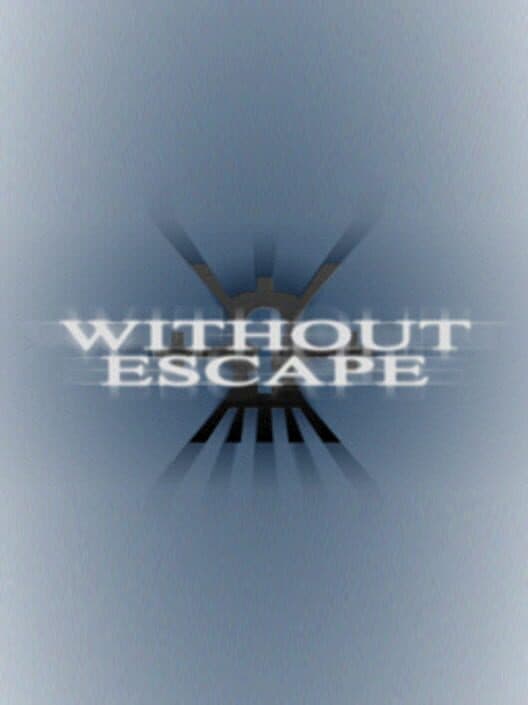 Обложка Without Escape