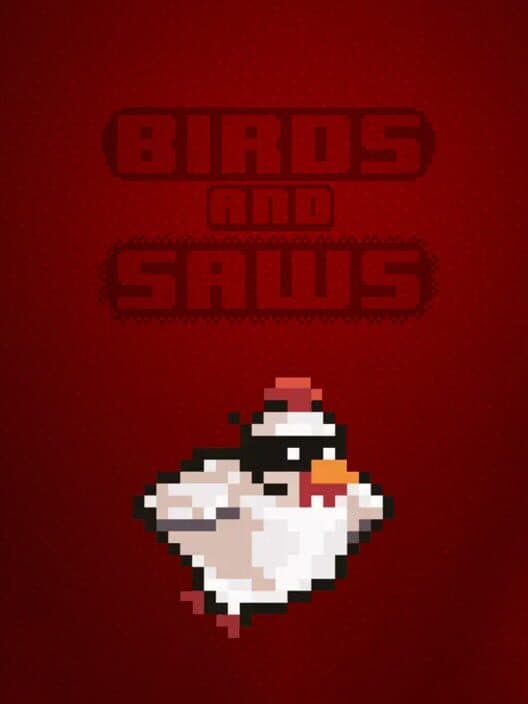 Обложка Birds and Saws