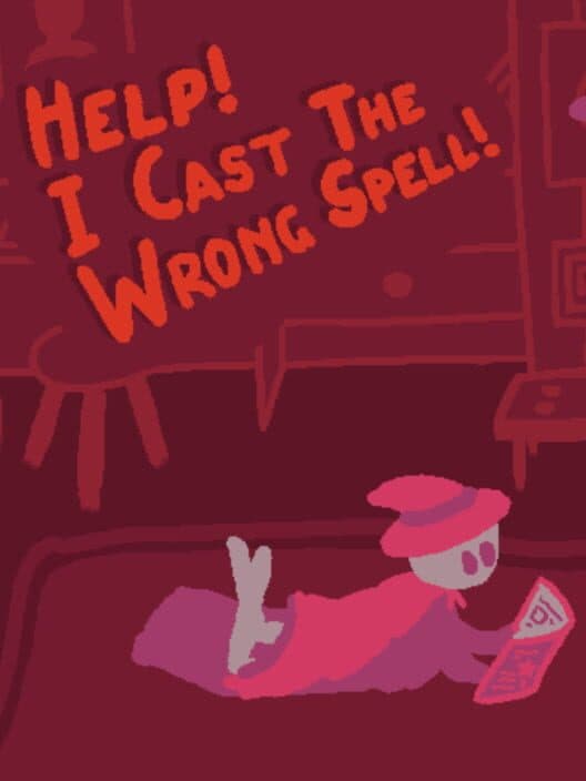 Обложка Help, I cast the wrong spell!