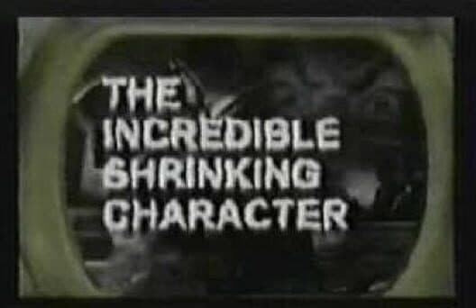 Обложка The Incredible Shrinking Character