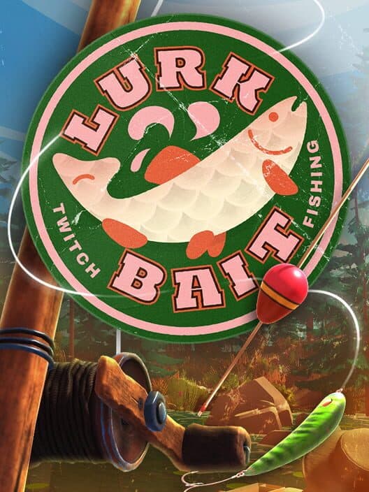 Обложка LurkBait Twitch Fishing