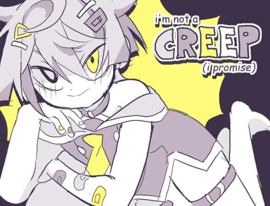 Обложка I'm Not a Creep (I Promise)