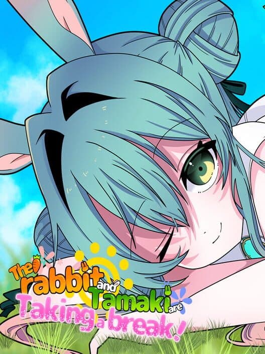 Обложка The Rabbit and Tamaki are Taking a Break!