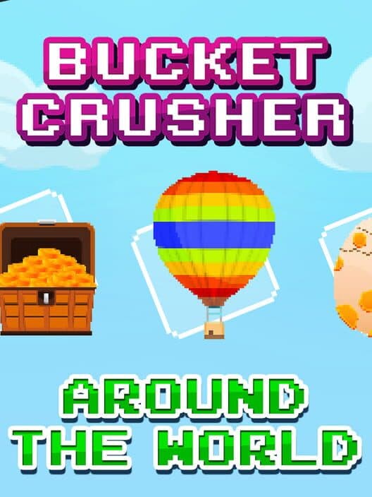 Обложка Bucket Crusher: Around The World