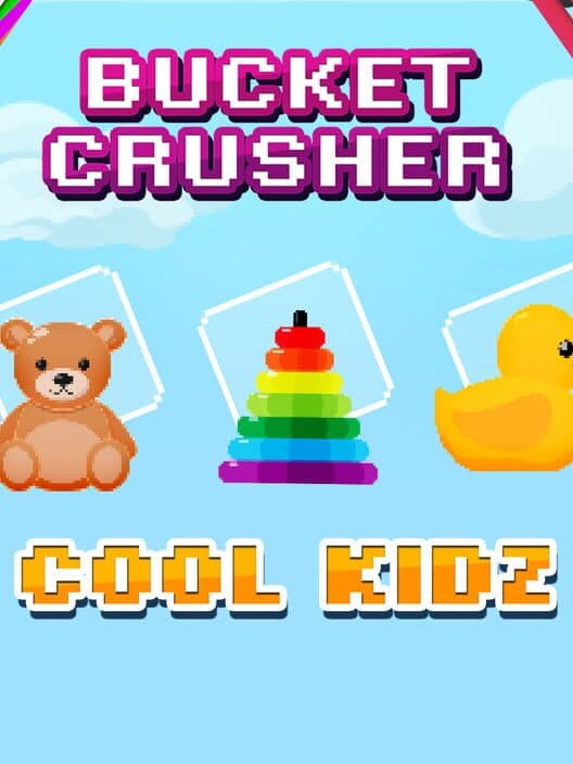 Обложка Bucket Crusher: Cool Kidz