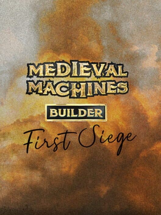Обложка Medieval Machines Builder: First Siege