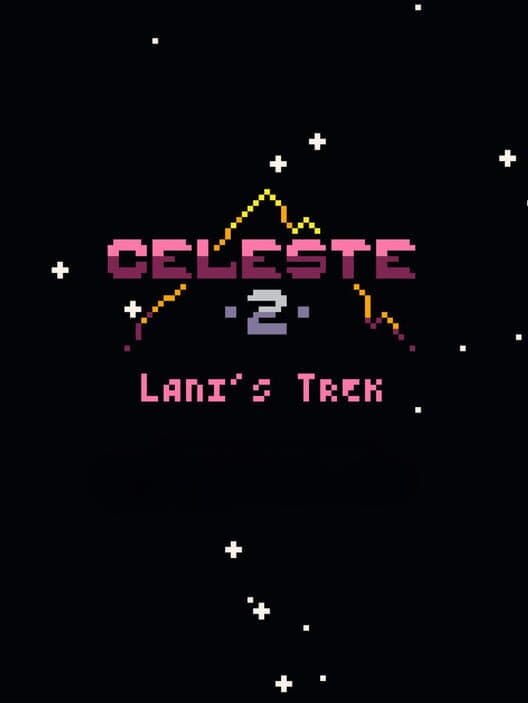 Обложка Celeste Classic 2: Lani's Trek