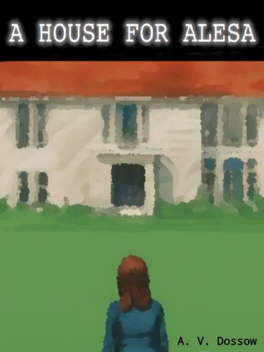 Обложка A House for Alesa