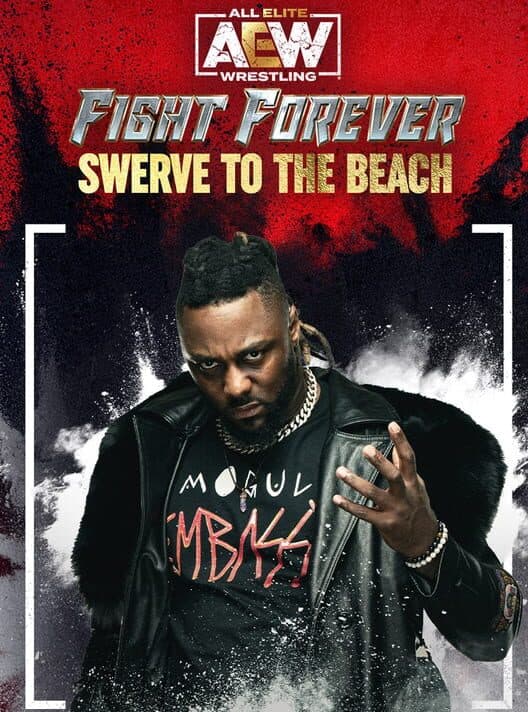 Обложка All Elite Wrestling: Fight Forever - Swerve to the Beach