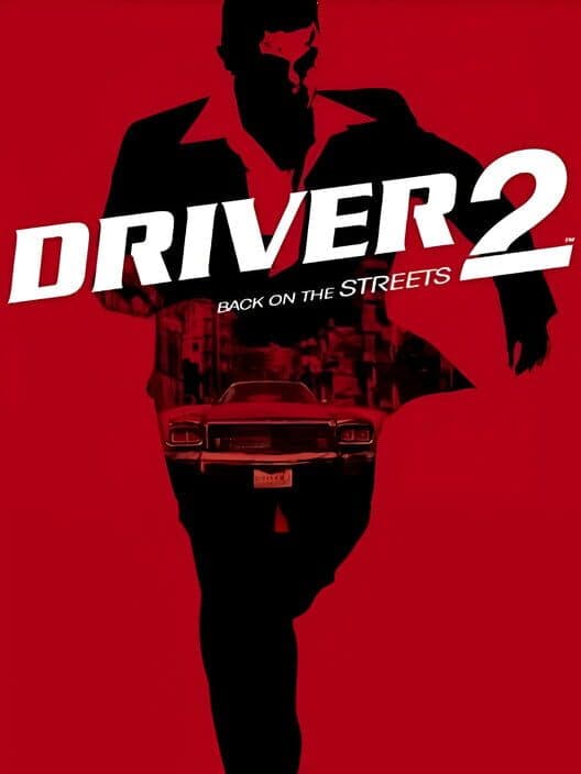 Обложка Driver 2: Back on the Streets