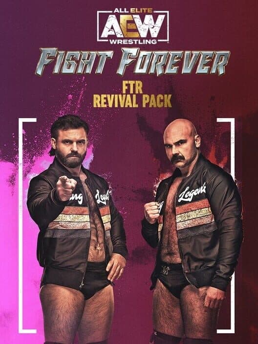 Обложка All Elite Wrestling: Fight Forever - FTR: Revival Pack