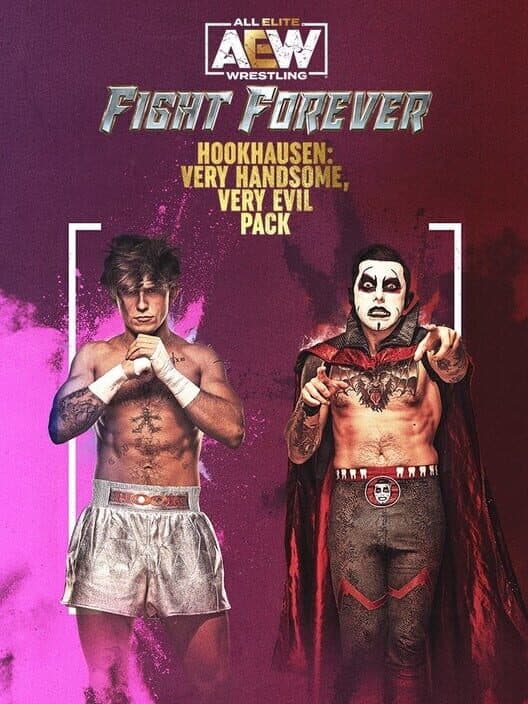 Обложка All Elite Wrestling: Fight Forever - Hookhausen: Very Handsome, Very Evil Pack