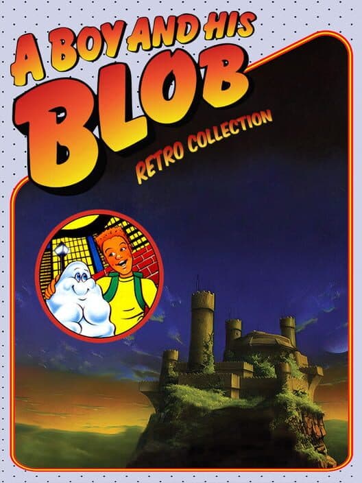 Обложка A Boy and His Blob: Retro Collection