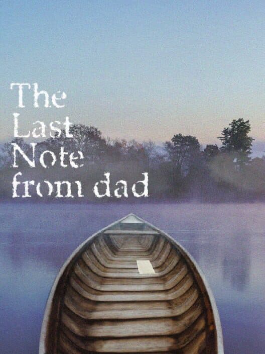 Обложка The Last Note From Dad