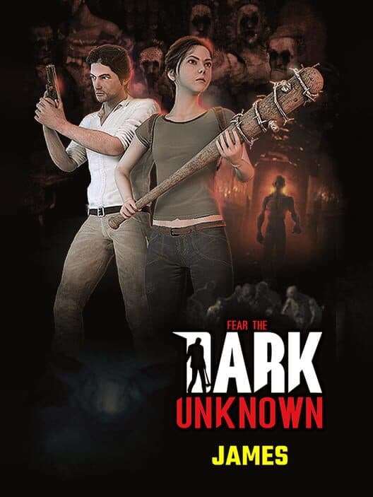 Обложка Fear the Dark Unknown: James