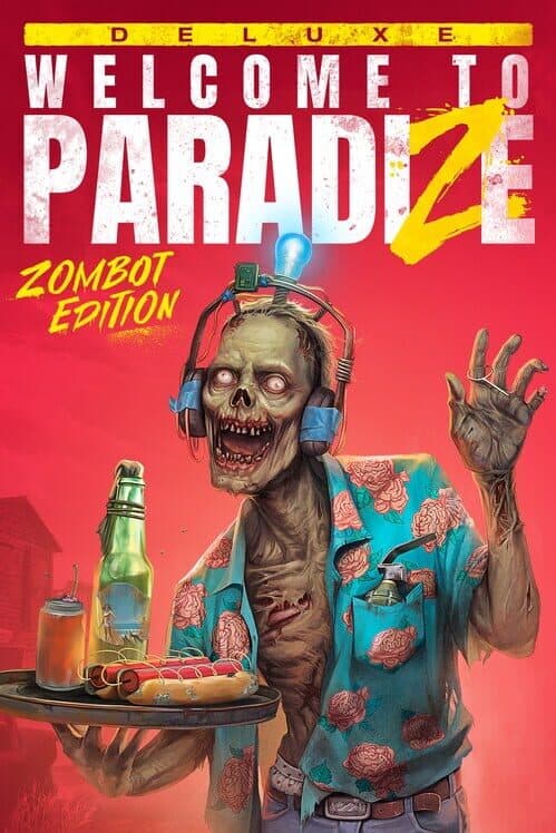 Обложка Welcome to Paradize: Zombot Edition