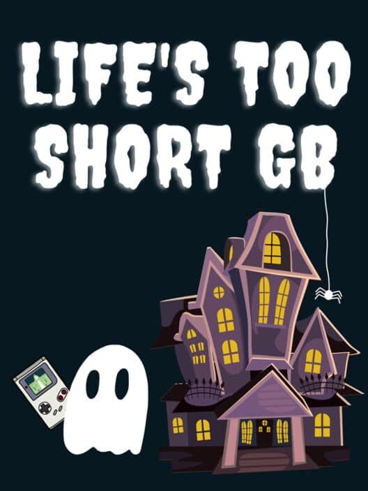 Обложка Life's Too Short GB