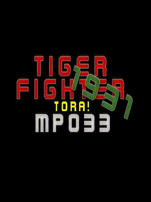 Обложка Tiger Fighter 1931: Tora! MP033