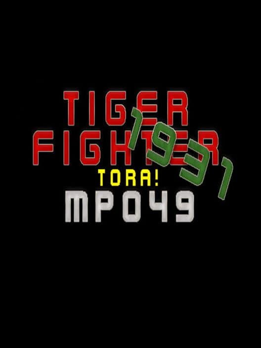 Обложка Tiger Fighter 1931: Tora! MP049