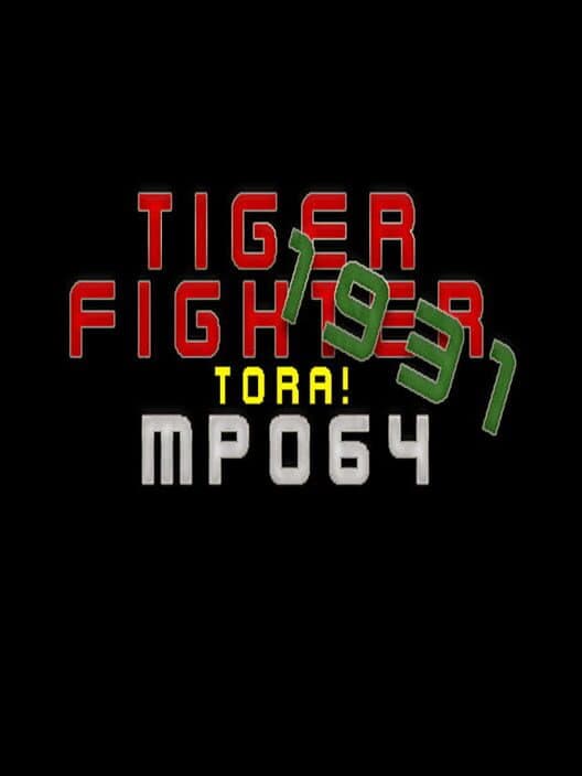 Обложка Tiger Fighter 1931: Tora! MP064