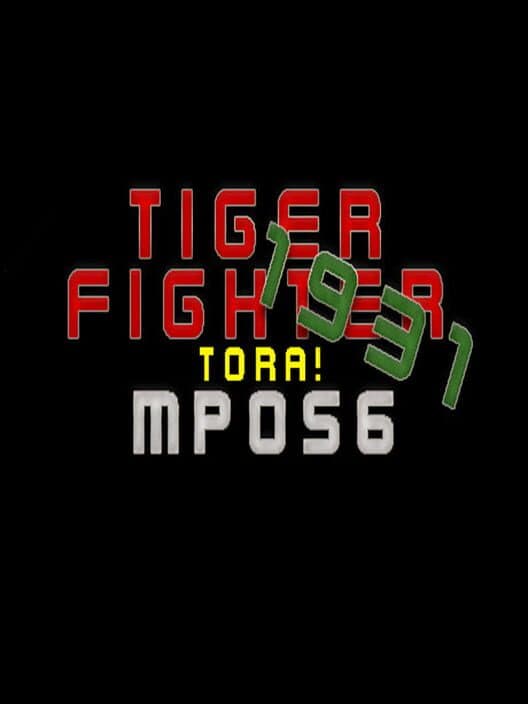 Обложка Tiger Fighter 1931: Tora! MP056