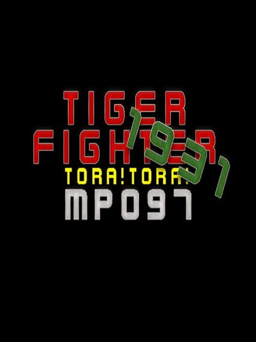 Обложка Tiger Fighter 1931: Tora!Tora! MP097